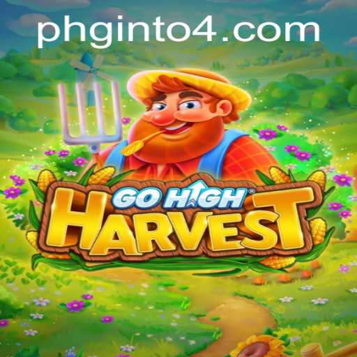 Exploring the Immersive World of GoHighHarvest: A Comprehensive Guide